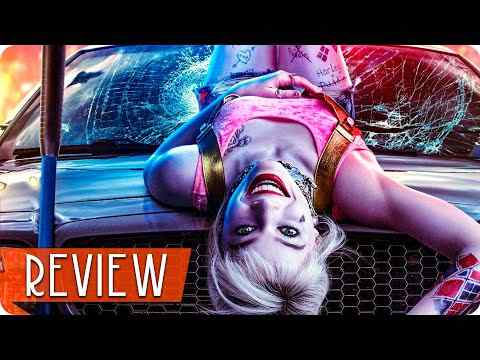 Birds of Prey (And the Fantabulous Emancipation of One Harley Quinn) - Robert Hofmann Kritik Review