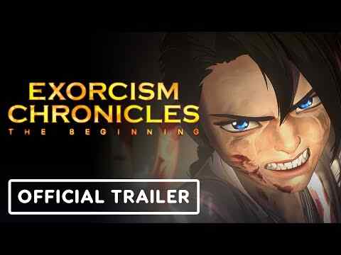 Exorcism Chronicles: The Beginning - trailer 1