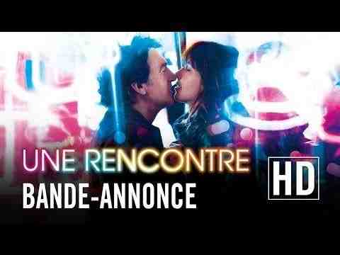 Une rencontre - trailer