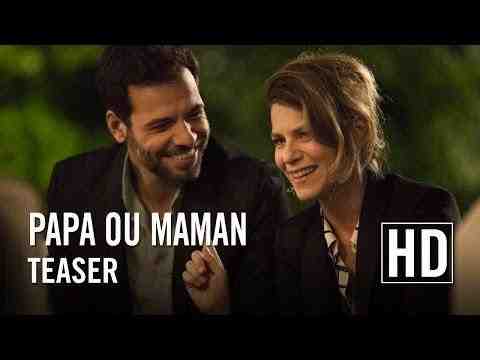 Papa ou maman - trailer